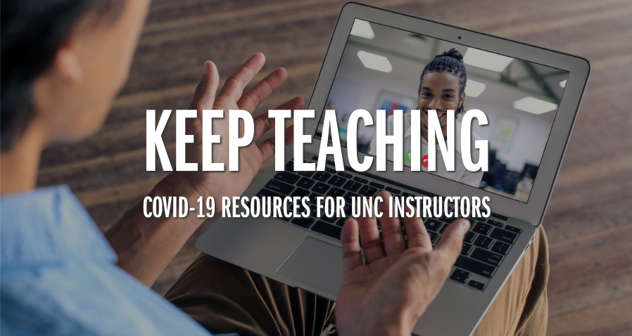 COVID-19 resources for UNC instructors to keep teaching
